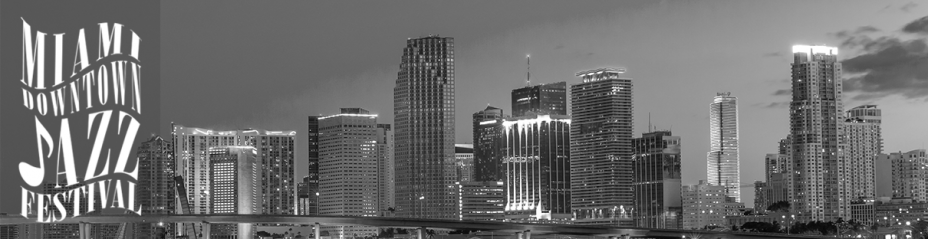 WDNA Miami Dowtown Jazz Festival